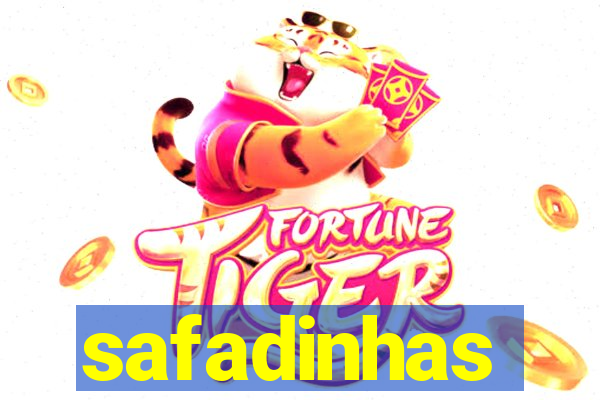 safadinhas