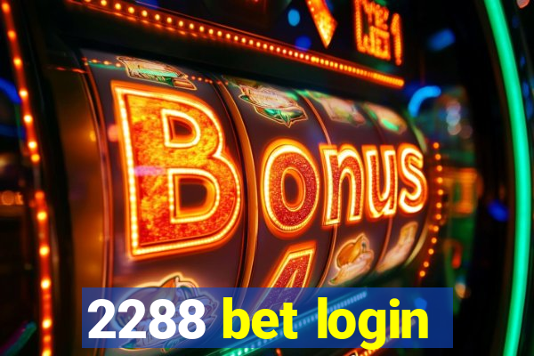 2288 bet login