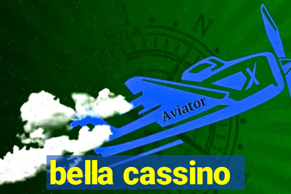 bella cassino