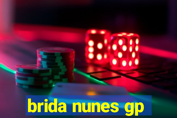 brida nunes gp