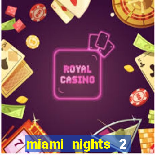 miami nights 2 java pt-br 320x240