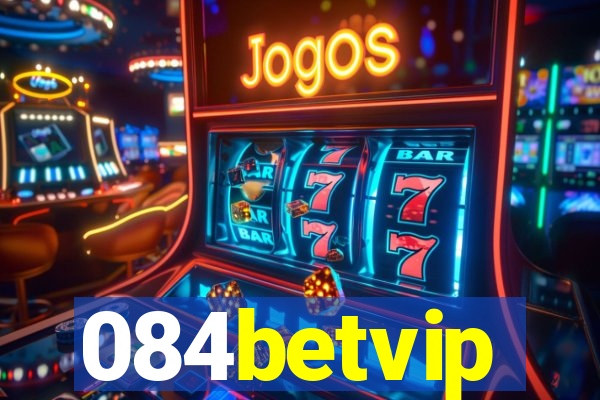 084betvip