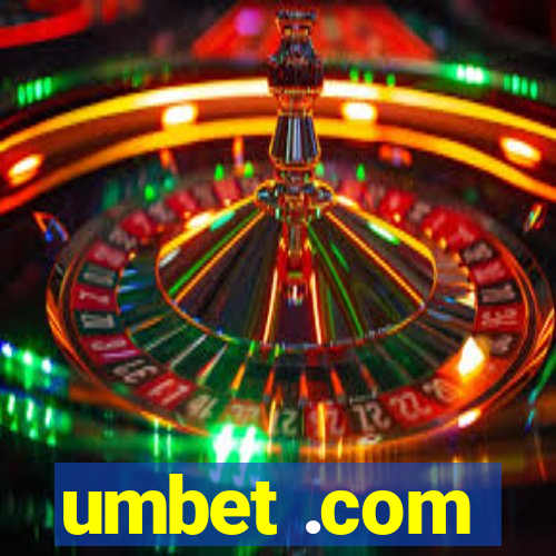 umbet .com