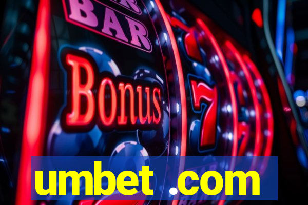 umbet .com