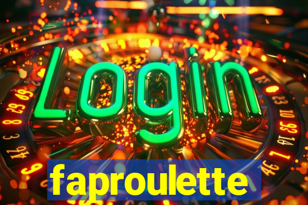 faproulette