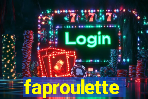 faproulette