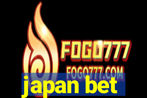 japan bet