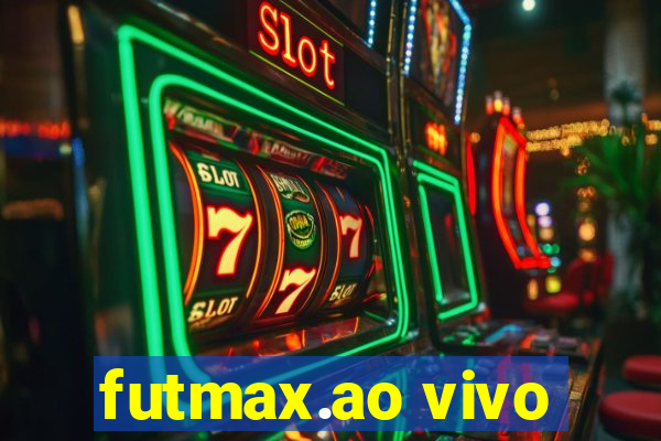 futmax.ao vivo