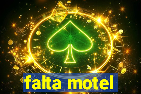 falta motel