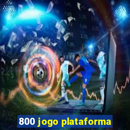 800 jogo plataforma