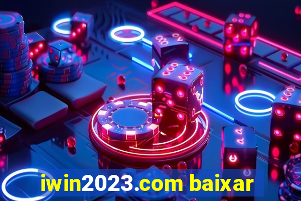 iwin2023.com baixar