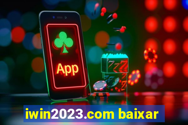 iwin2023.com baixar