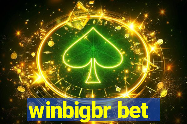 winbigbr bet