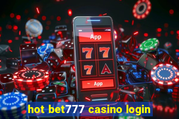 hot bet777 casino login