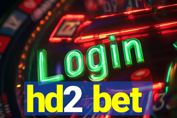 hd2 bet