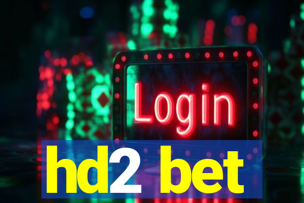 hd2 bet