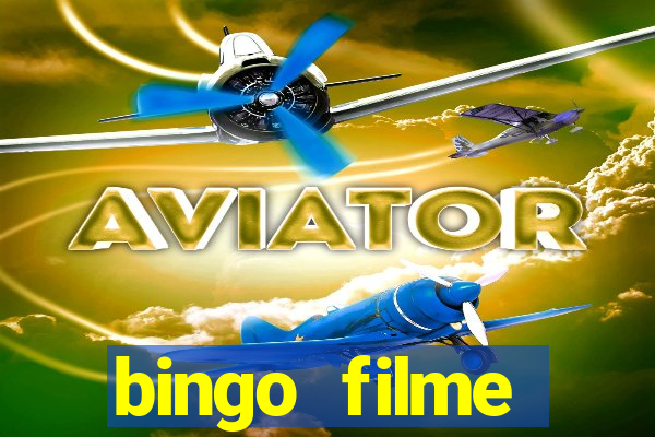 bingo filme assistir online