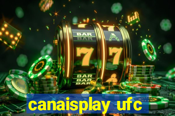 canaisplay ufc