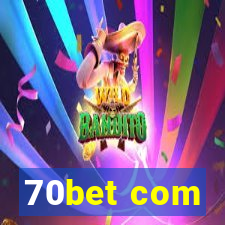 70bet com