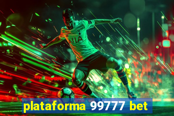 plataforma 99777 bet