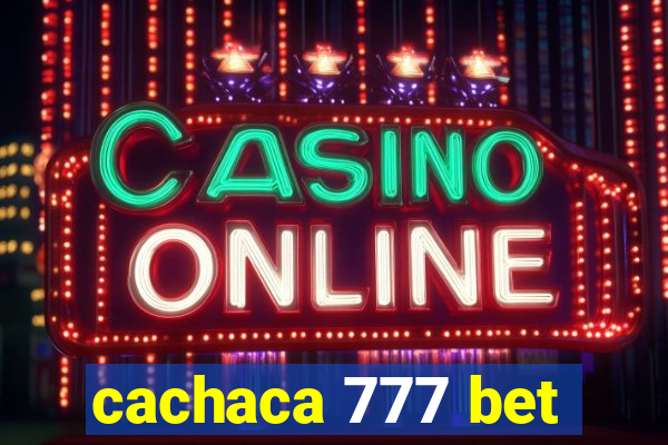 cachaca 777 bet