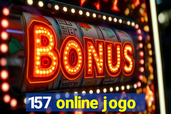 157 online jogo