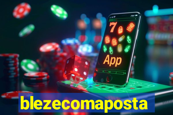 blezecomaposta