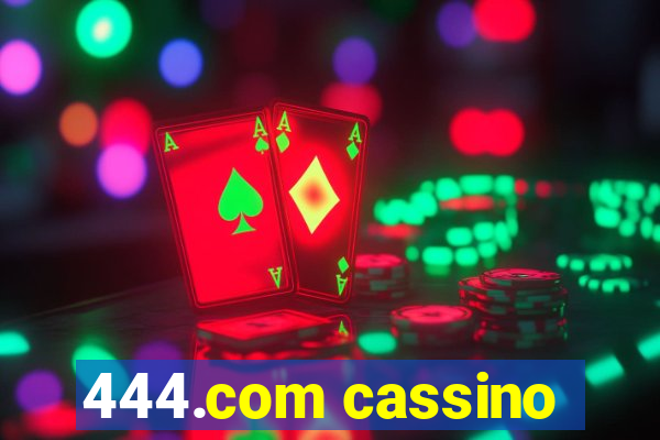 444.com cassino