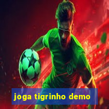 joga tigrinho demo