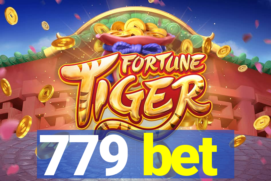 779 bet