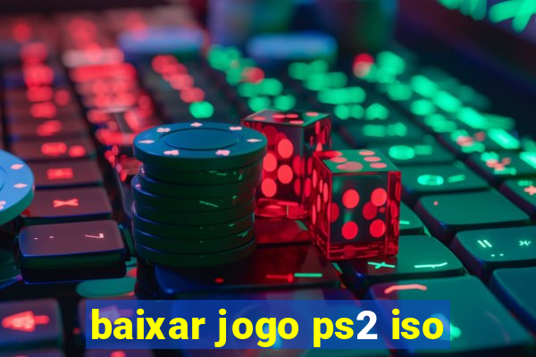 baixar jogo ps2 iso