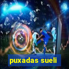 puxadas sueli