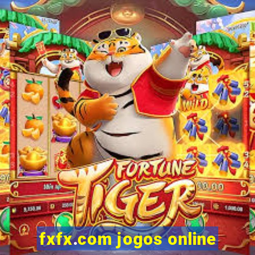 fxfx.com jogos online