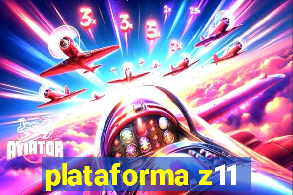 plataforma z11