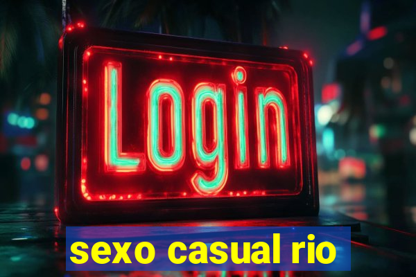 sexo casual rio