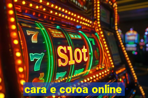 cara e coroa online