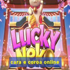 cara e coroa online