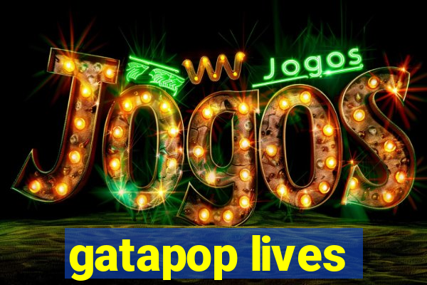 gatapop lives