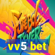 vv5 bet