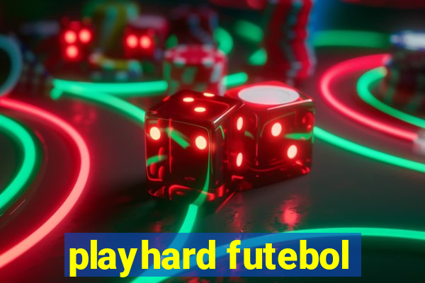 playhard futebol