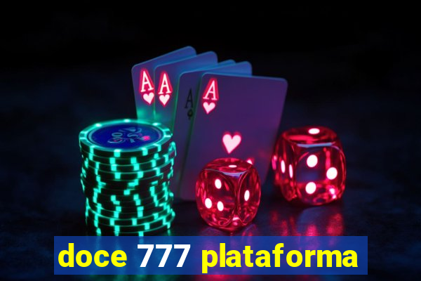 doce 777 plataforma