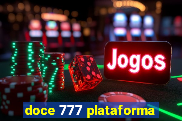 doce 777 plataforma