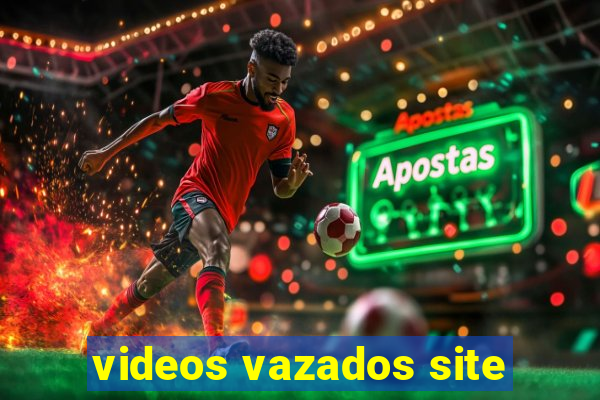 videos vazados site