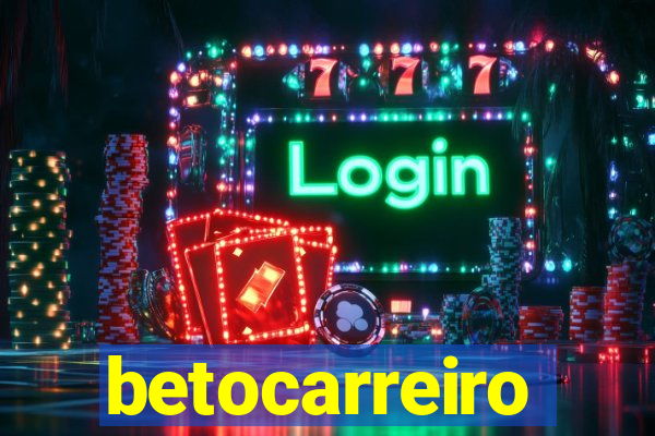 betocarreiro