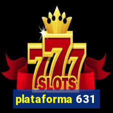 plataforma 631