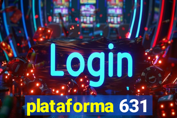 plataforma 631