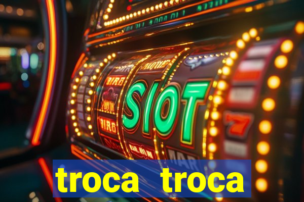 troca troca cruzeiro sp