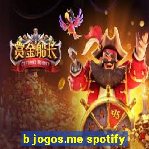 b jogos.me spotify