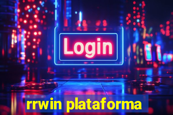 rrwin plataforma