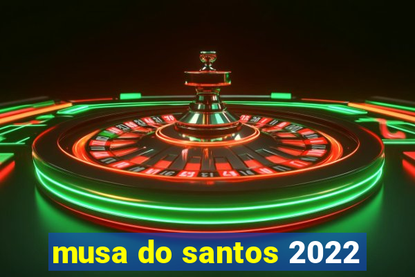 musa do santos 2022